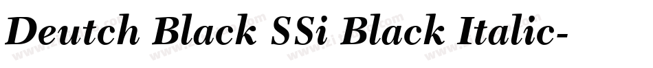 Deutch Black SSi Black Italic字体转换